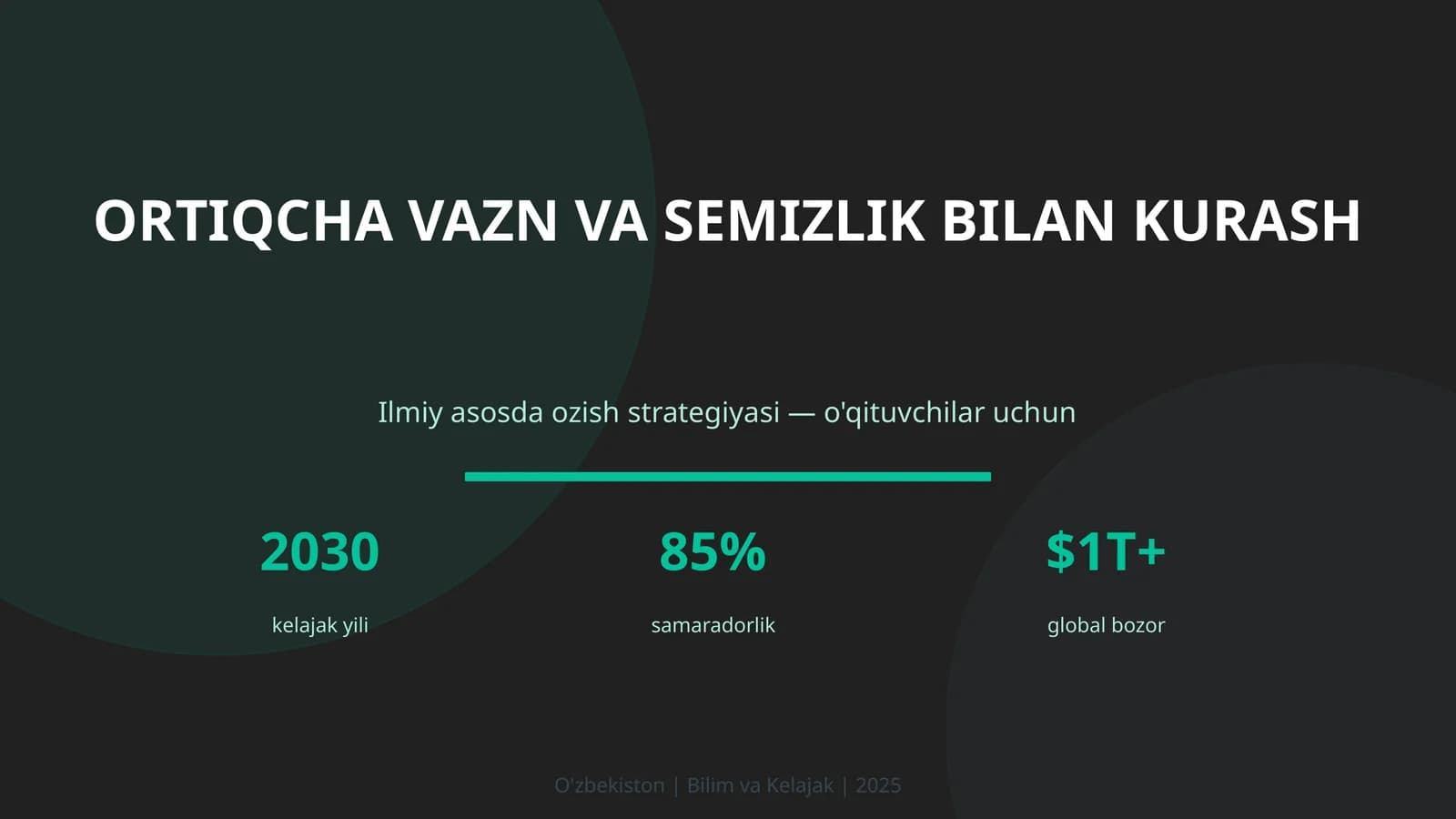 Ortiqcha vaqt va semizlik bilan kurash