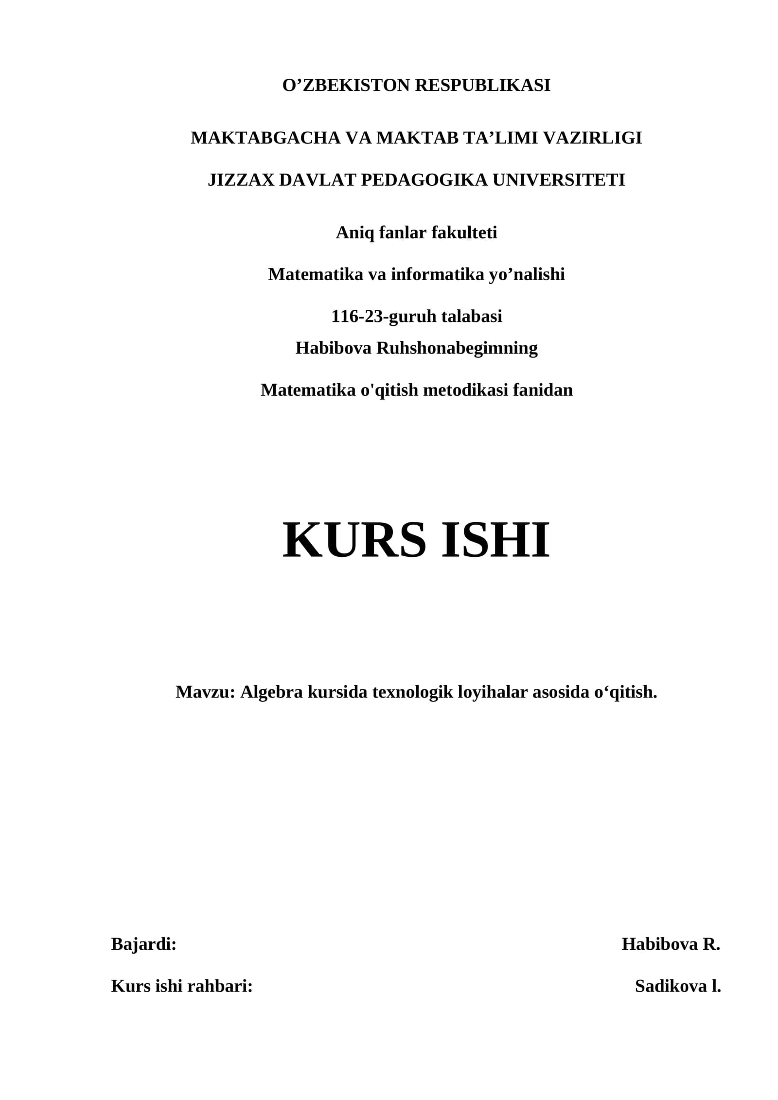 Algebra kursini texnologik loyihalar asosida o`qitish kurs ishi