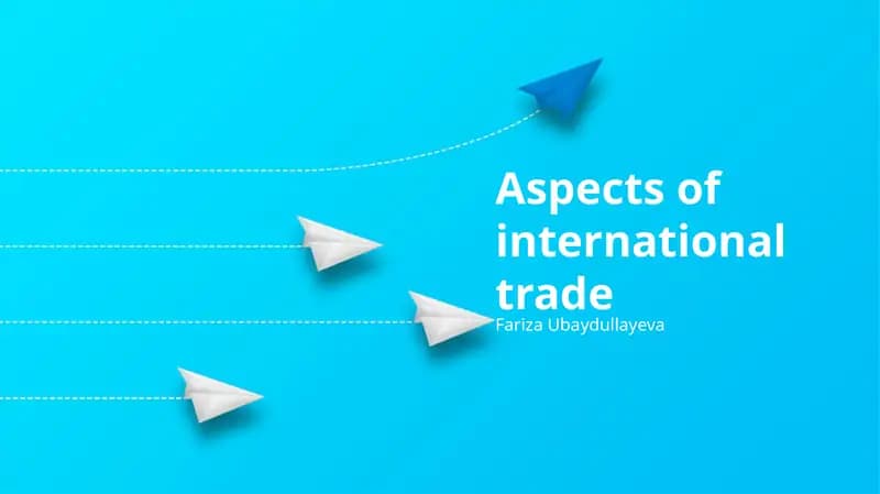 Aspects of international trade