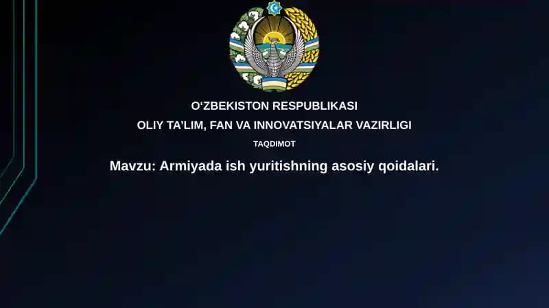 Armiyada ishyuritishning asosiy qoidalari