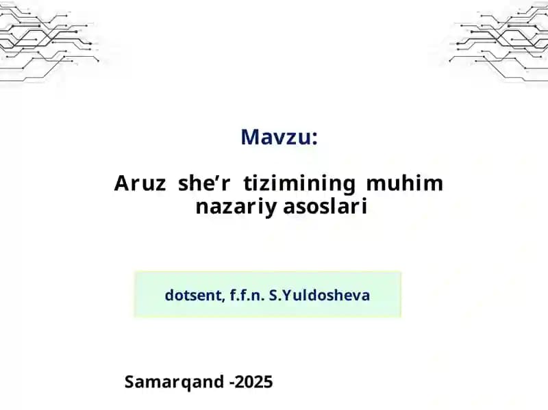 Aruz she’r tizimining muhim nazariy asoslari