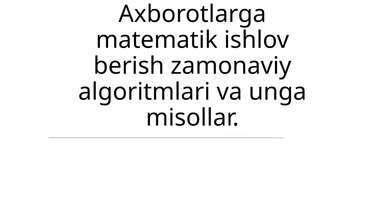 Zamonaviy algoritm va matematik misollar