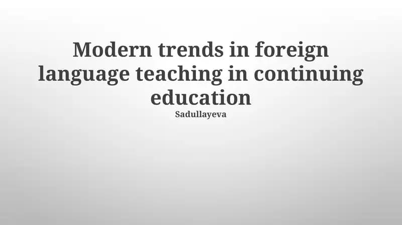 Modern trends in foreign language teaching in continuing education