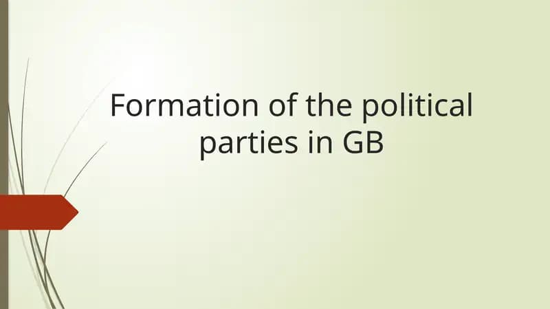 Formation of the political parties in GB