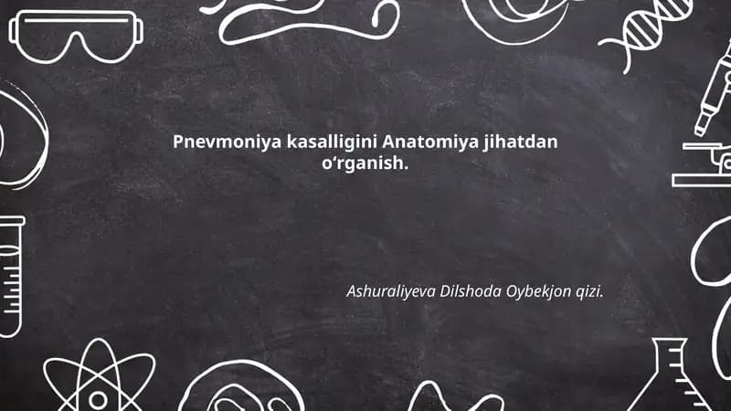Pnevmoniya kasalligini Anatomiya jihatdan oʻrganish