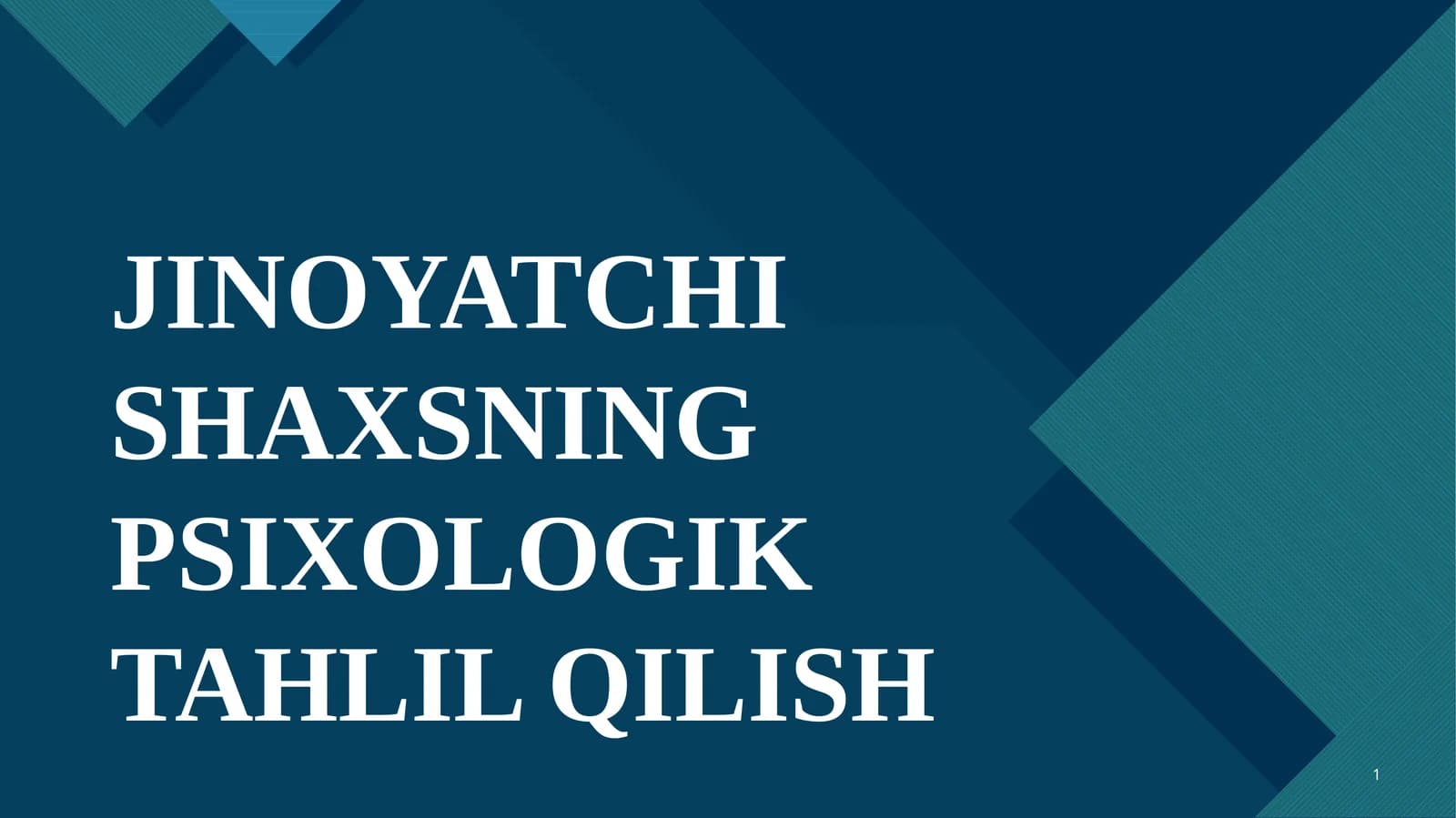 Jinoyatchi shaxsning psixologik tahlil qilish
