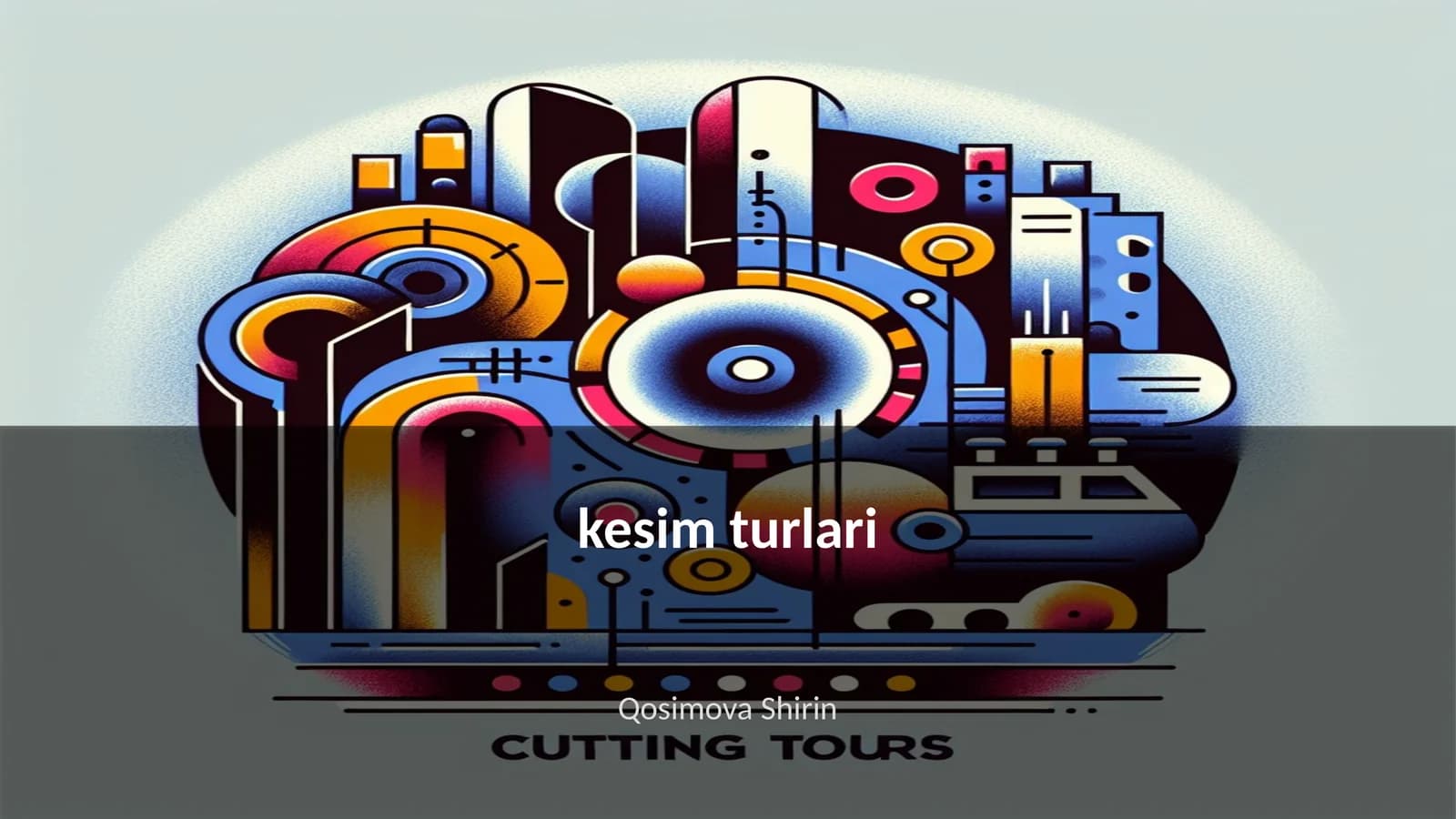 Kesim turlari