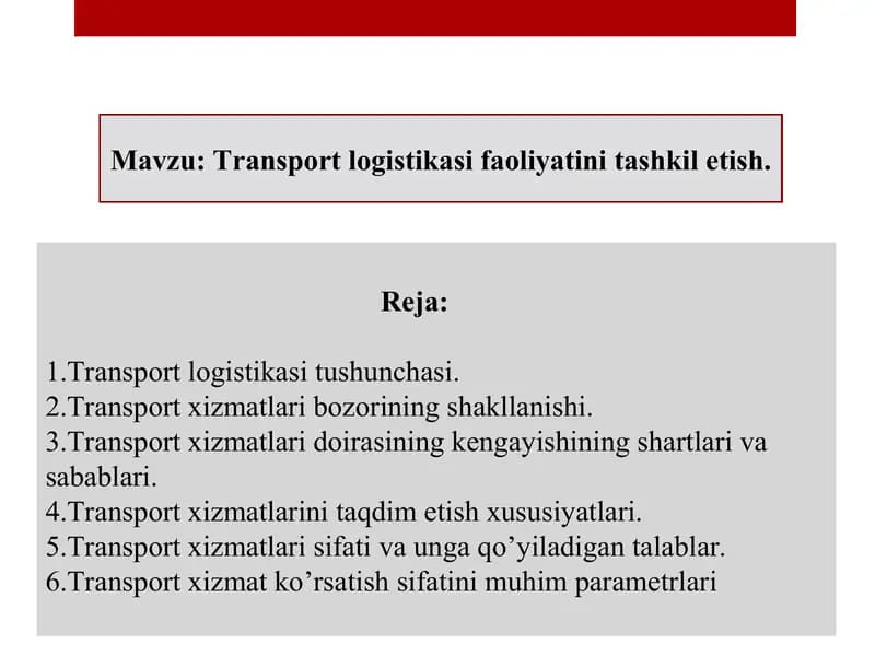 Transport logistikasi faoliyatini tashkil etish