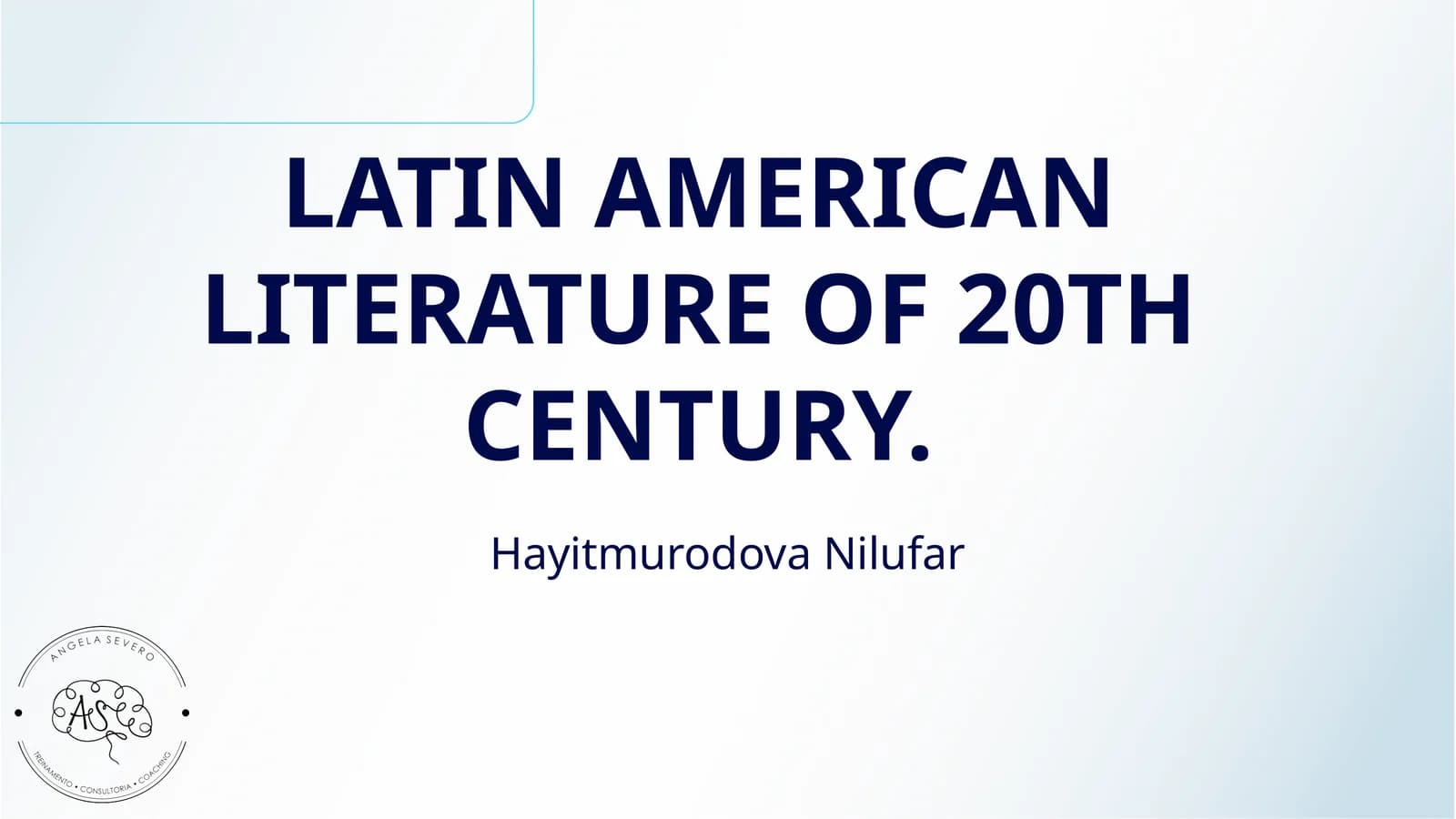 LATIN AMERICAN LITERATURE OF 20TH CENTURY