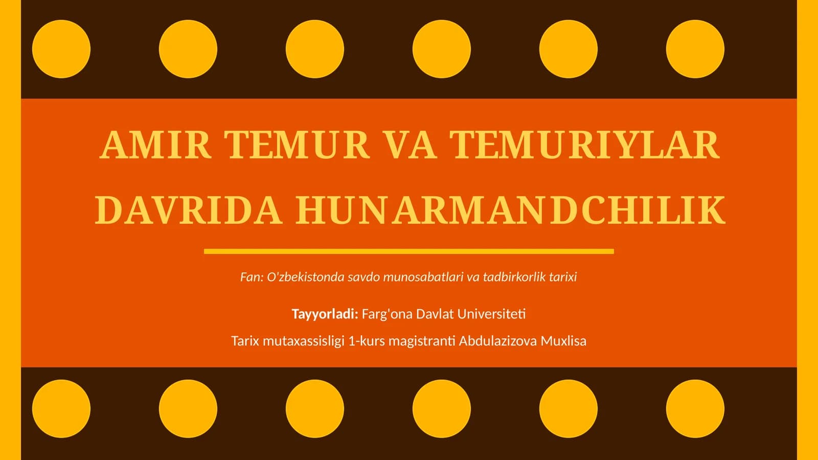 AMIR TEMUR VA TEMURIYLAR DAVRIDA HUNARMANDCHILIK