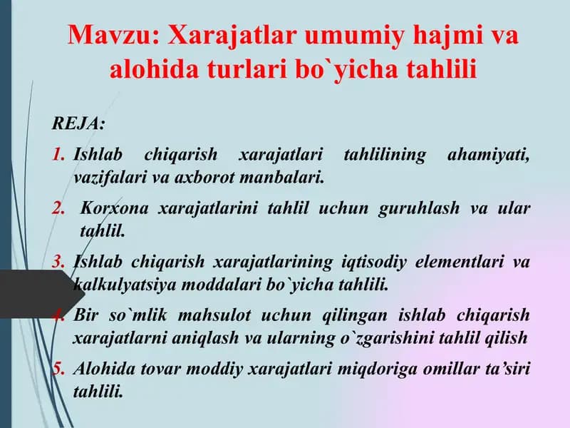 Ishlab chiqarish xarajatlari tahlili