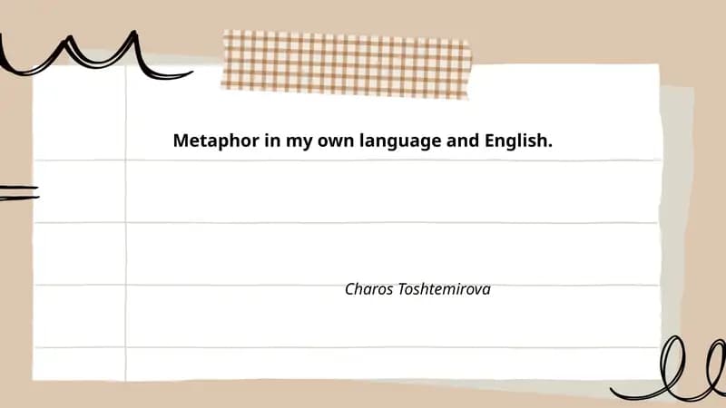 Metaphor in my own language and English.