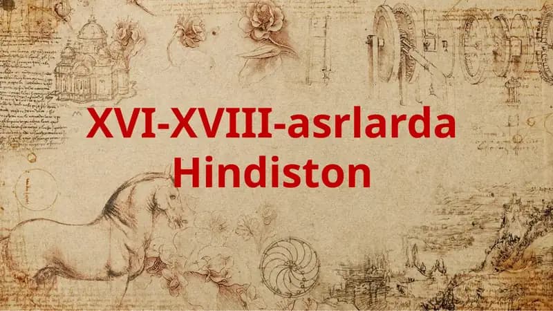 XVI-XVIII-asrlarda Hindiston