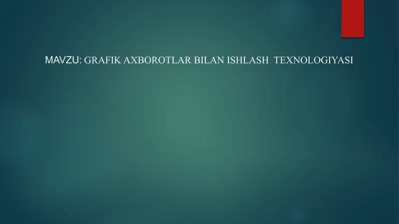 Grafika xborotlar bilan ishlash texnologiyasi