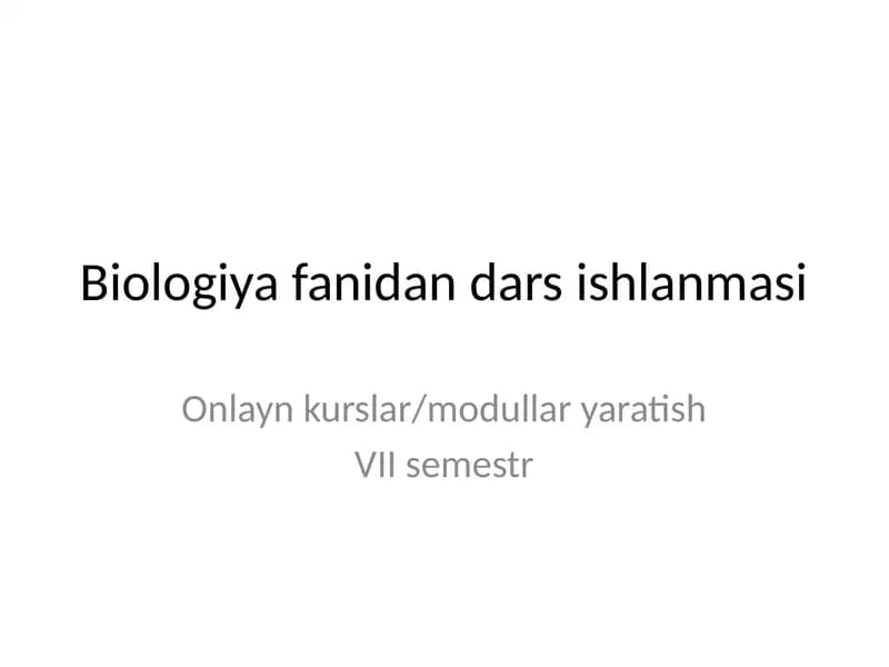 Biologiya fanidan dars ishlanmasi