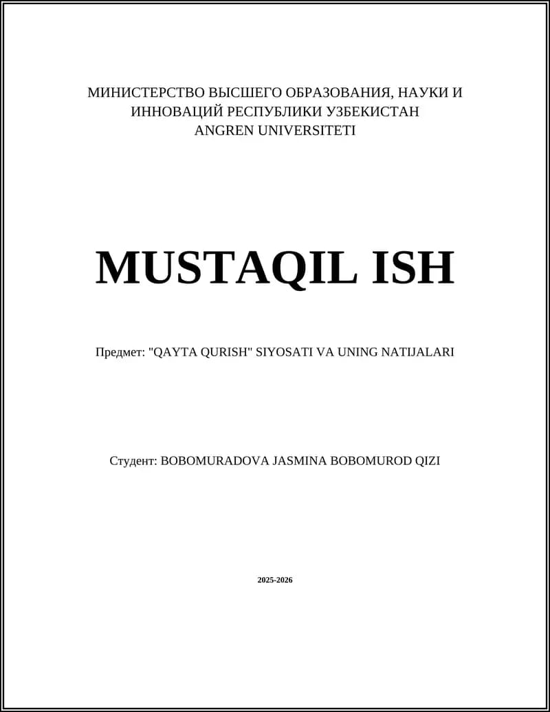 "QAYTA QURISH" SIYOSATI VA UNING NATIJALARI