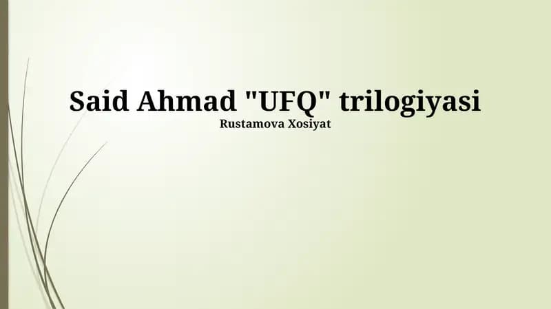 Said Ahmad "UFQ" trilogiyasi