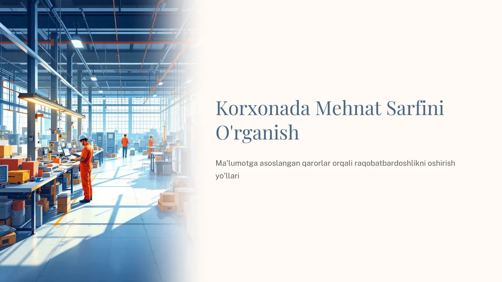 Korxonada Mehnat Sarfini O'rganish