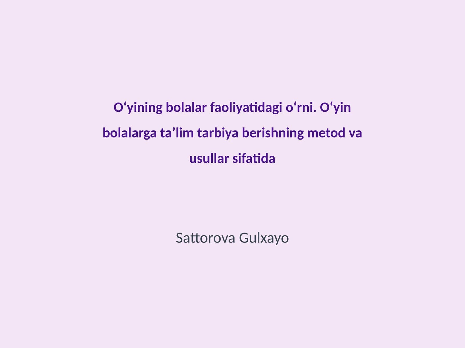 Oʻyining bolalar faoliyatidagi oʻrni