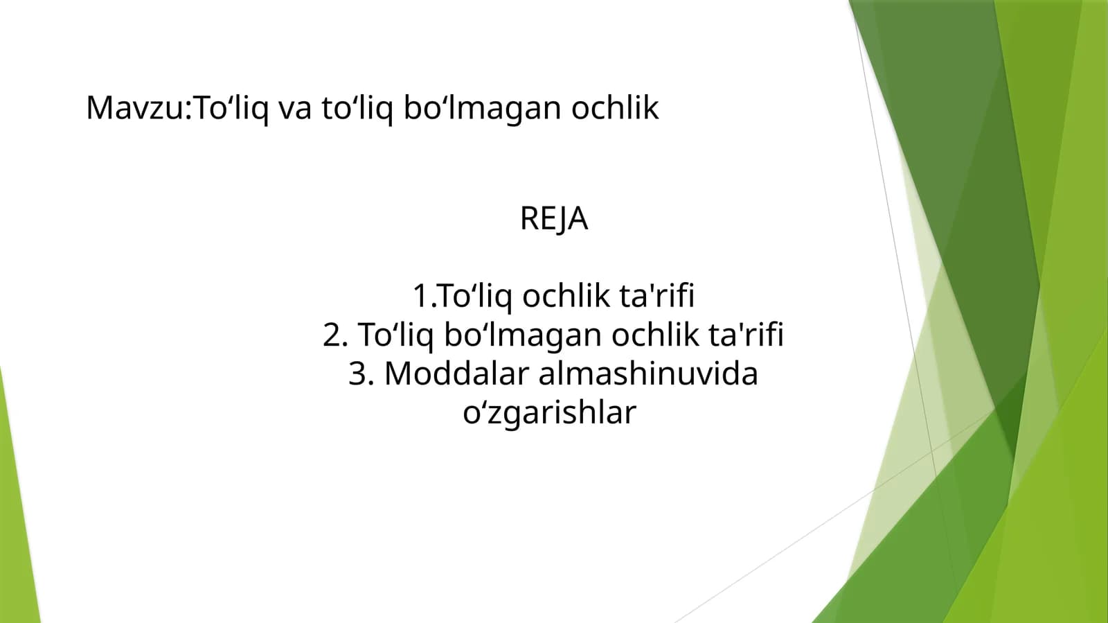 Toʻliq va toʻliq boʻlmagan ochlik