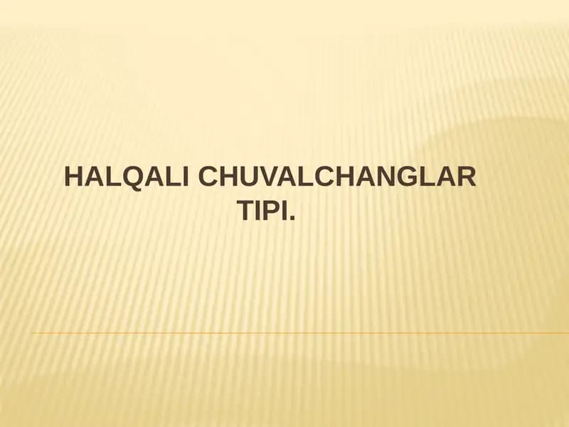 taqdimot. Xalqali chuvalchanglar tipi.