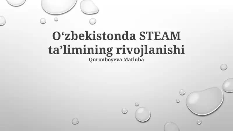 O'zbekistonda STEAM ta'limining rivojlanishi