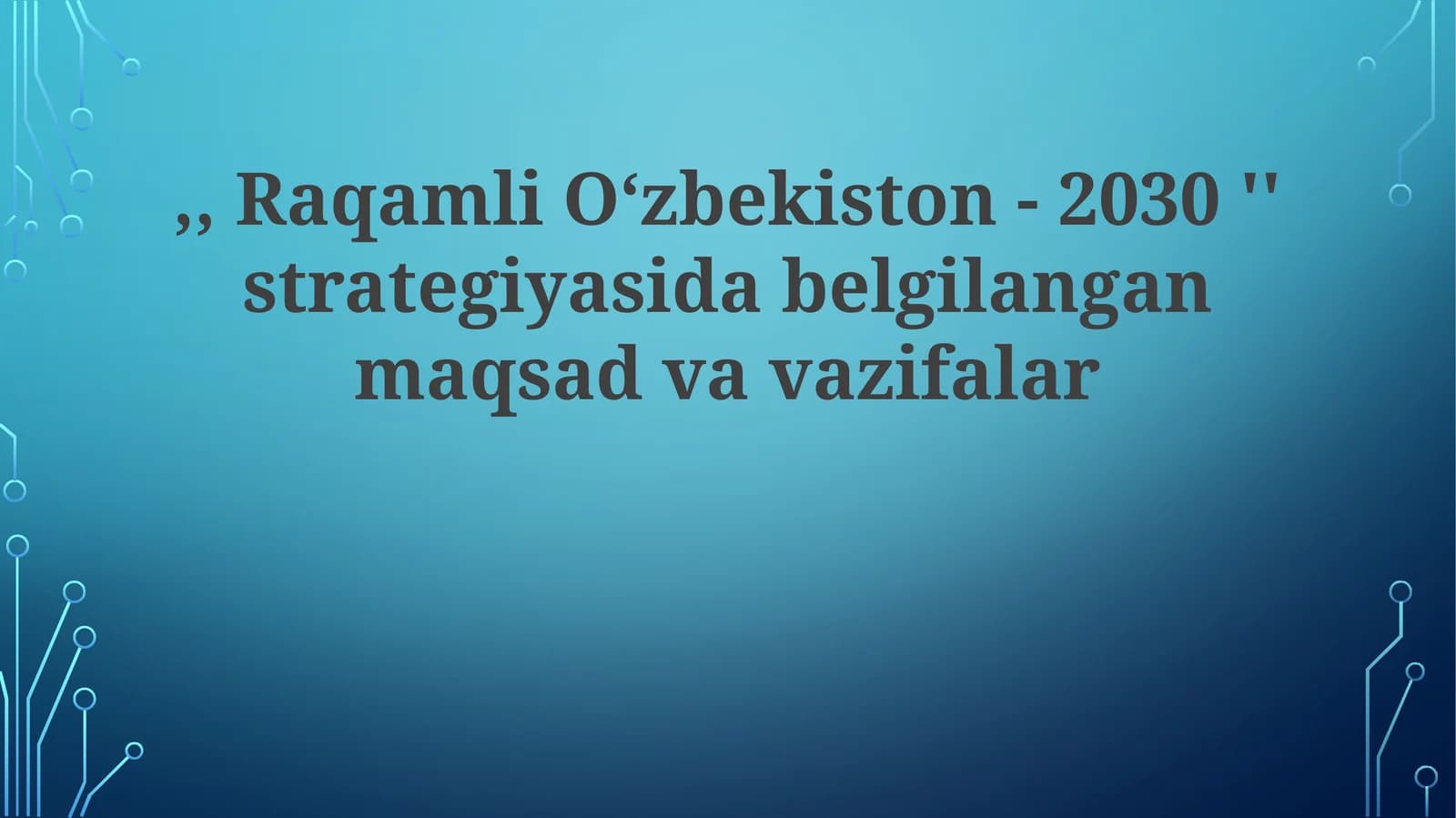 Raqamli Oʻzbekiston- 2030 strategiyasi