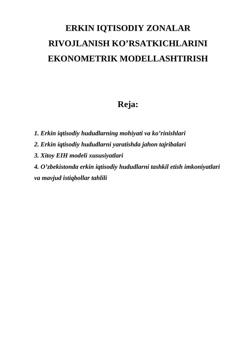 ERKIN IQTISODIY ZONALAR RIVOJLANISH KO’RSATKICHLARINI EKONOMETRIK MODELLASHTIRISH