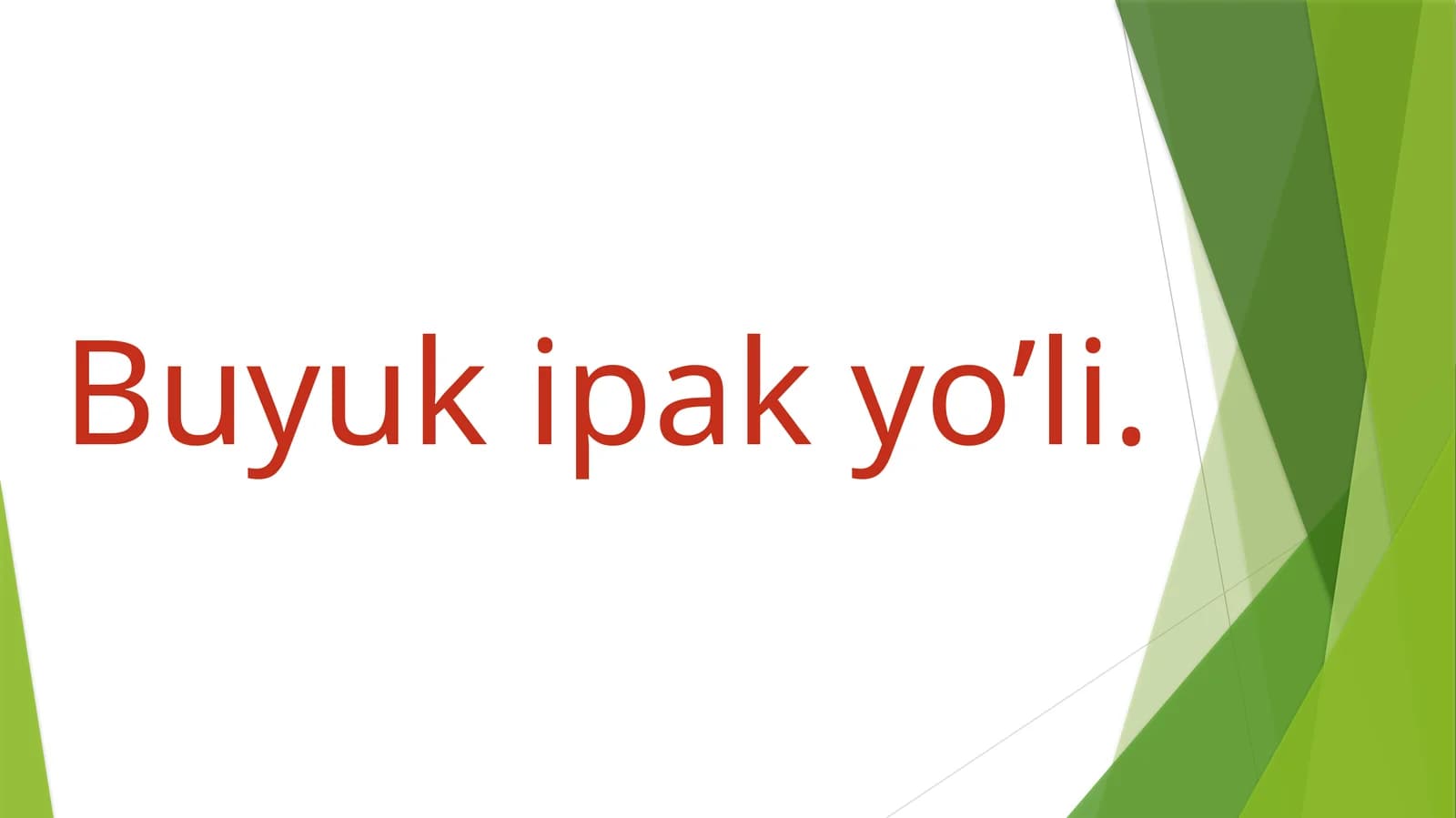 Buyuk ipak yo’li
