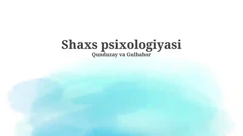 Shaxs psixologiyasi