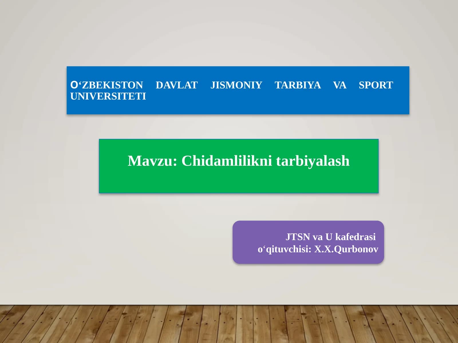 Chidamlilikni tarbiyalash