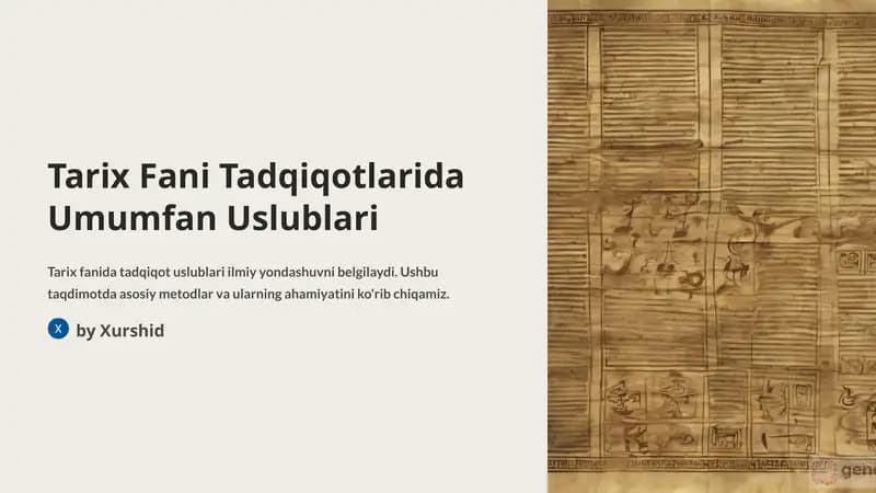 Tarix Fani Tadqiqotlarida Umumfan Uslublari