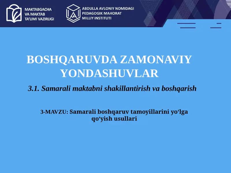 Samarali boshqaruv tamoyillarini yo‘lga qo‘yish pedausullari.