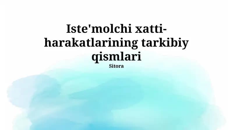 Iste'molchi xatti-harakatlarining tarkibiy qismlari