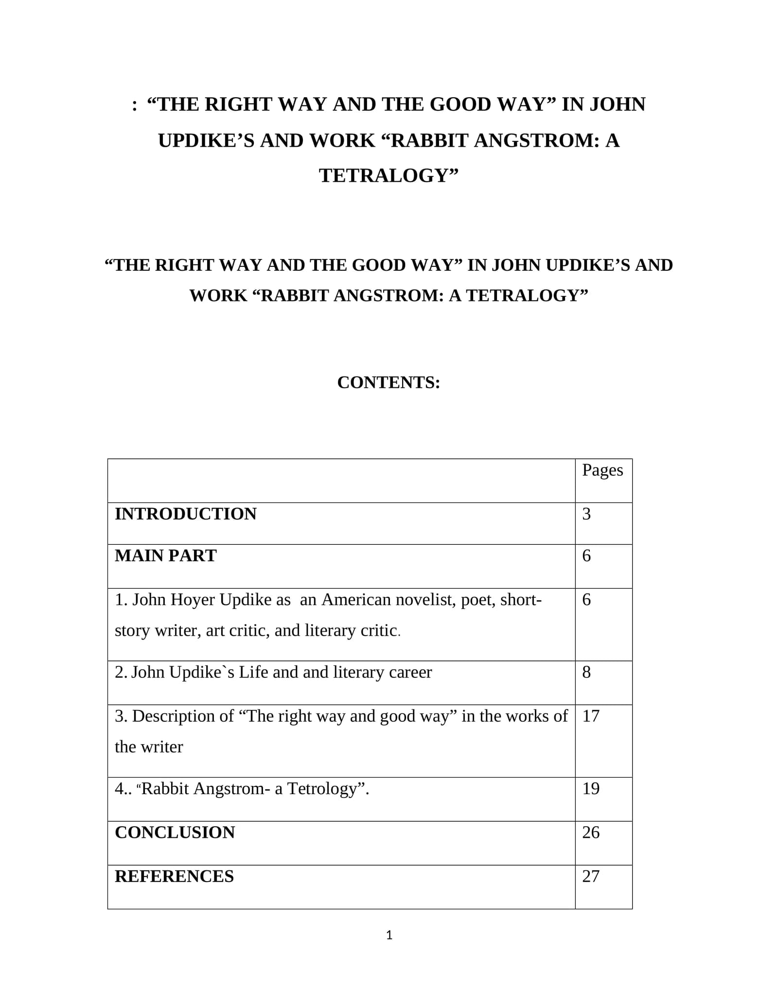 “THE RIGHT WAY AND THE GOOD WAY” IN JOHN UPDIKE’S AND WORK “RABBIT ANGSTROM: A TETRALOGY”