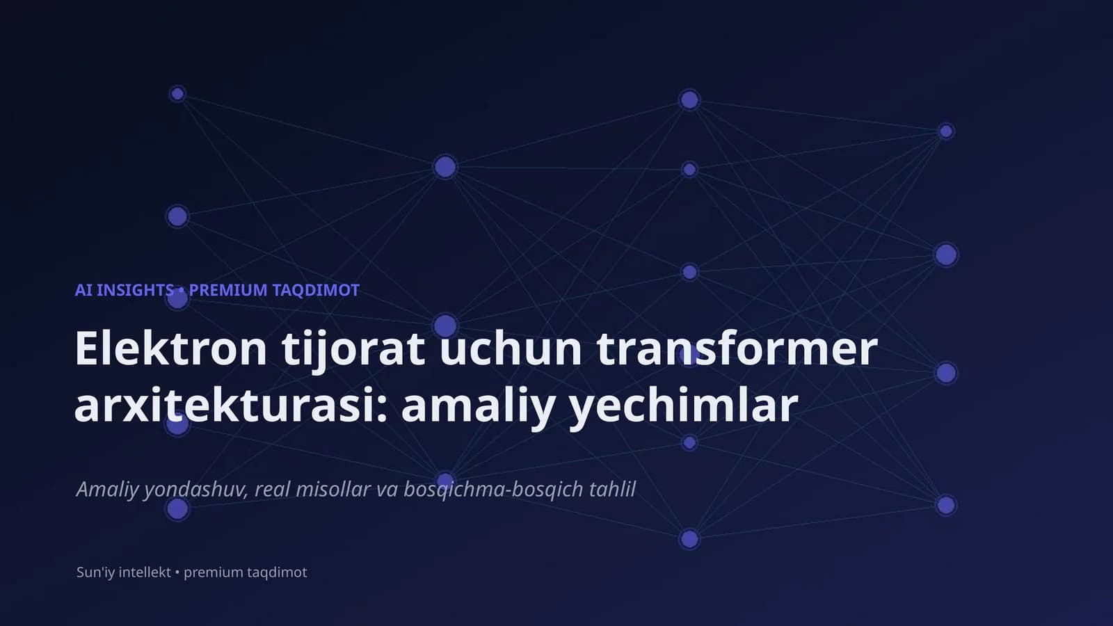 Elektron tijorat uchun transformer arxitekturasi