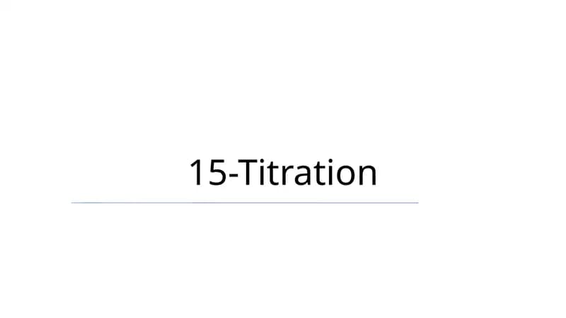 Mavzu: 15-Titration