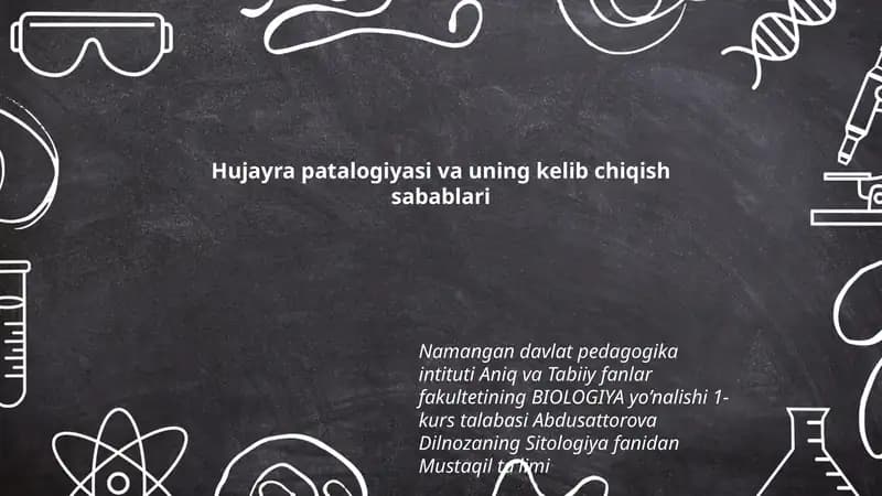 Hujayra patalogiyasi va uning kelib chiqish sabablari