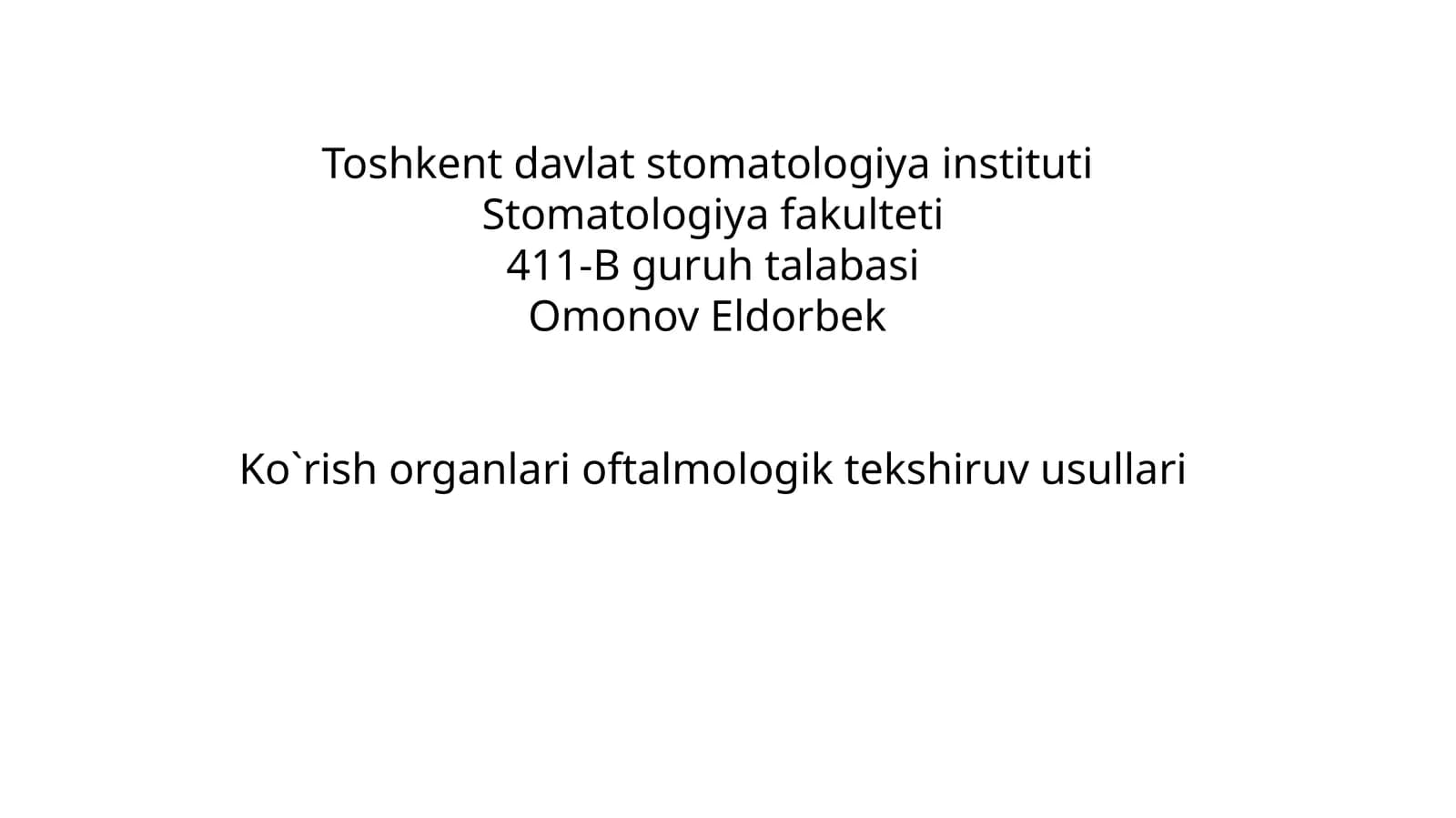 Ko`rish organlari ofthalmologik tekshiruvi sullari