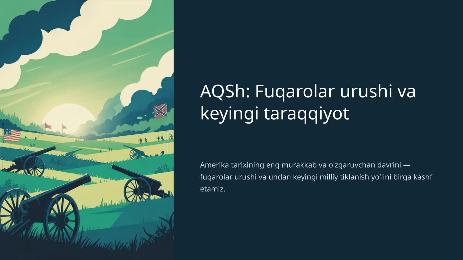 AQSh: Fuqarolar urushi va keyingi taraqqiyot