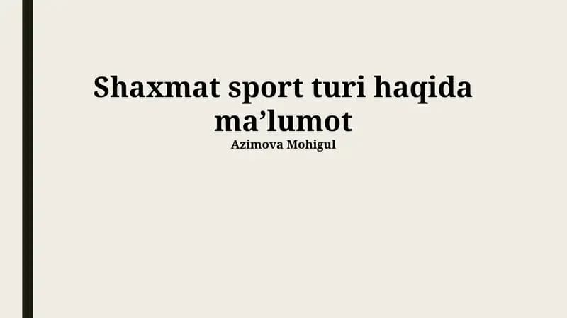 Shaxmat sport turi haqida maʼlumot