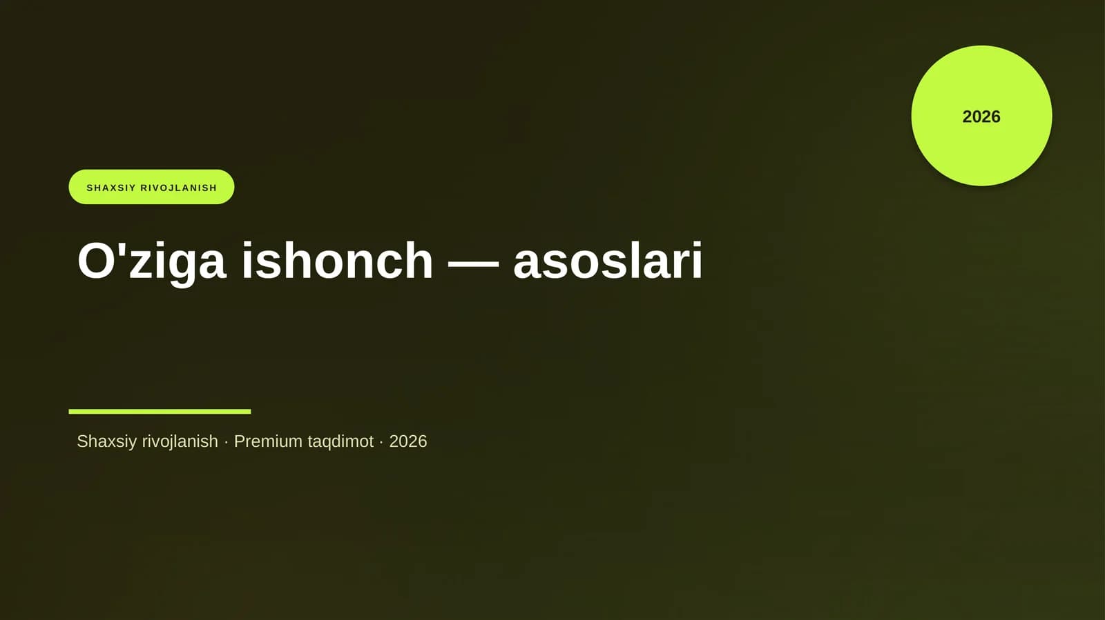 O'ziga ishonch — asoslari