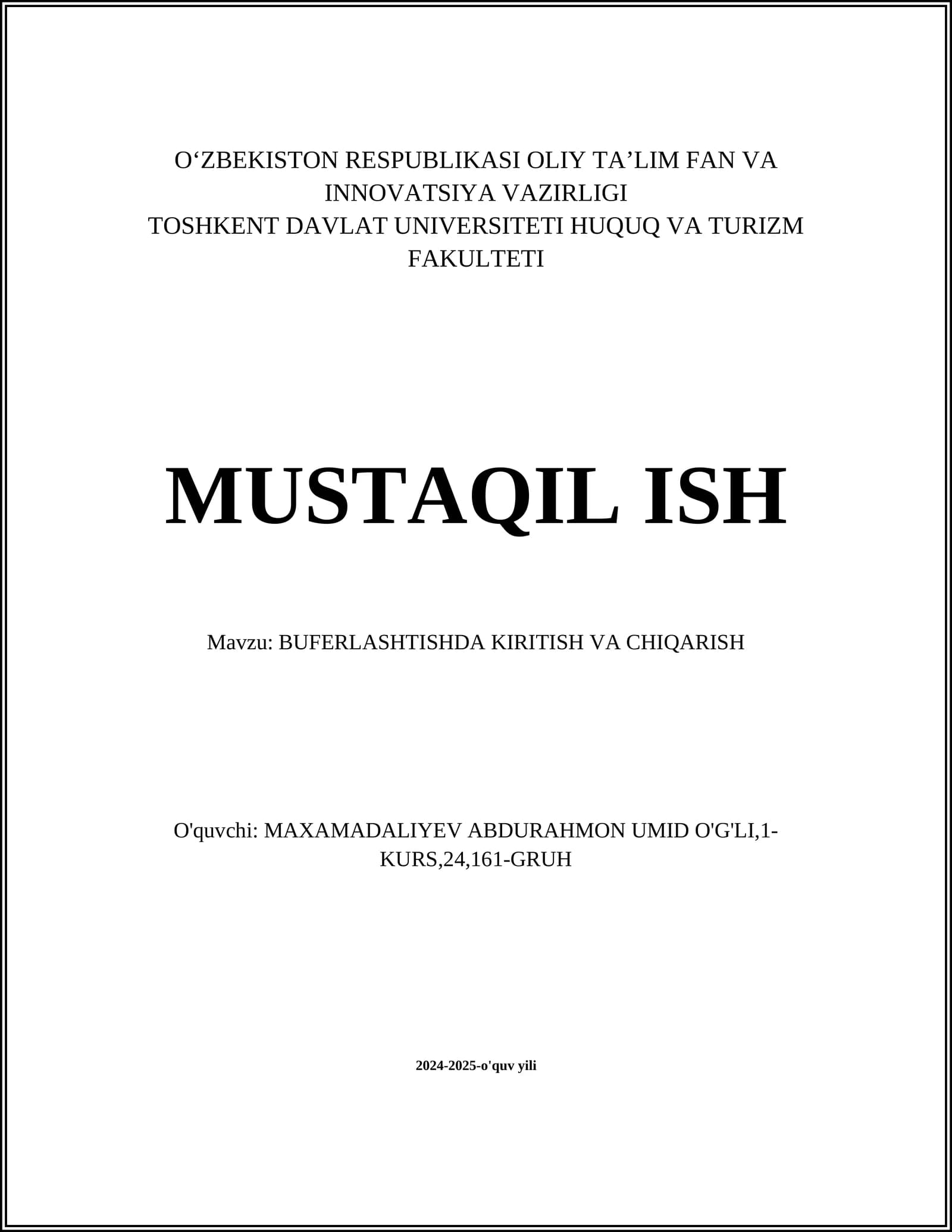 BUFERLASHTISHDA KIRITISH VA CHIQARISH
