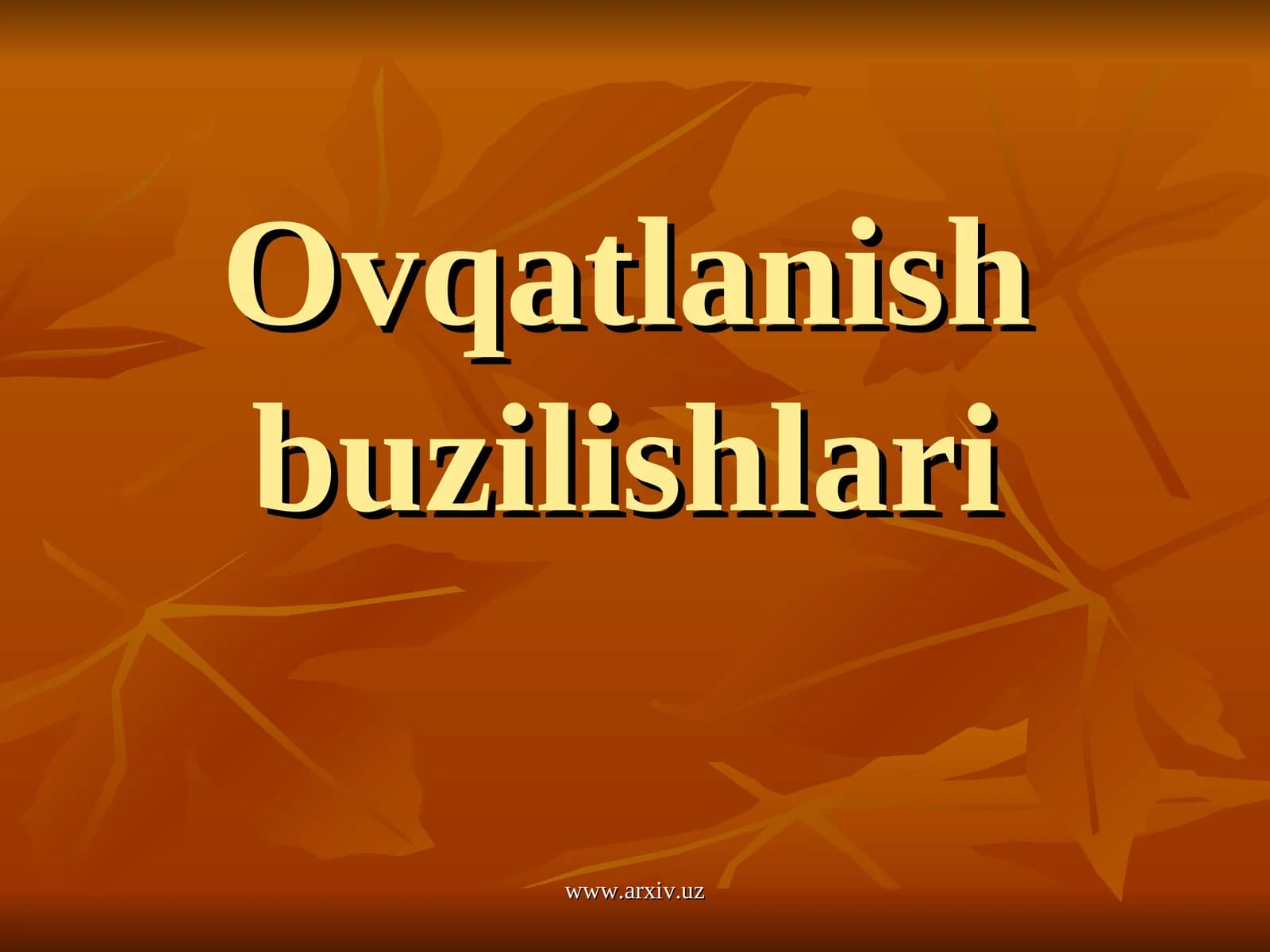 Ovqatlanish buzilishlari