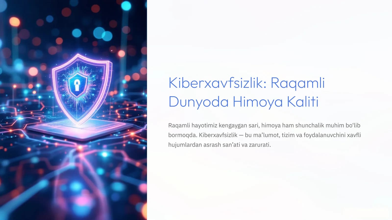 Kiberxavfsizlik: Raqamli Dunyoda Himoya Kaliti