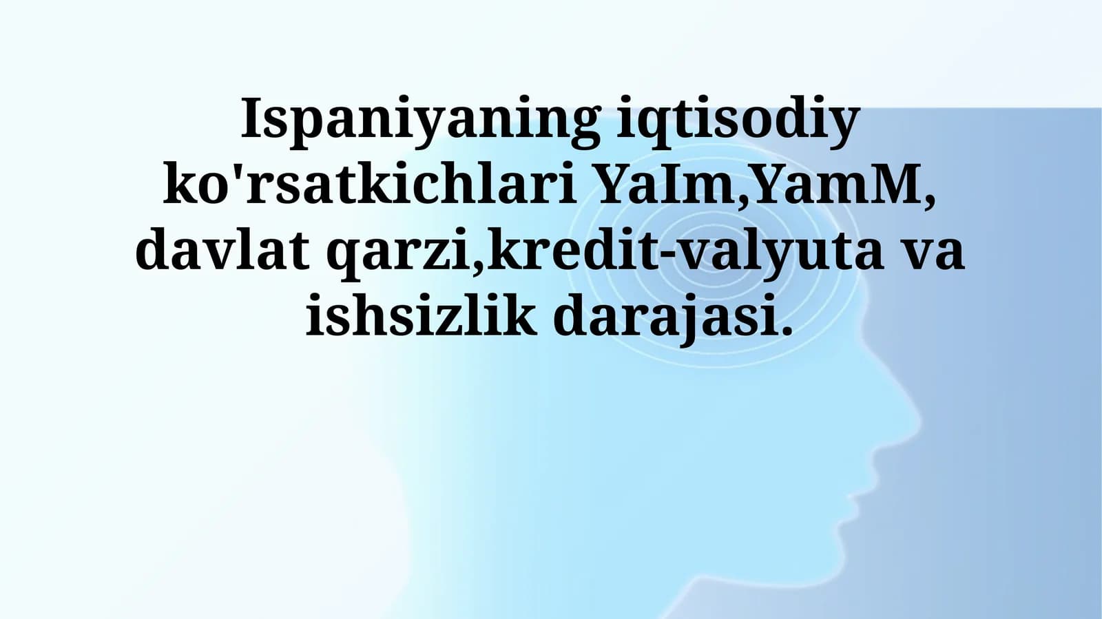 Ispaniyaning iqtisodiy ko'rsatkichlari