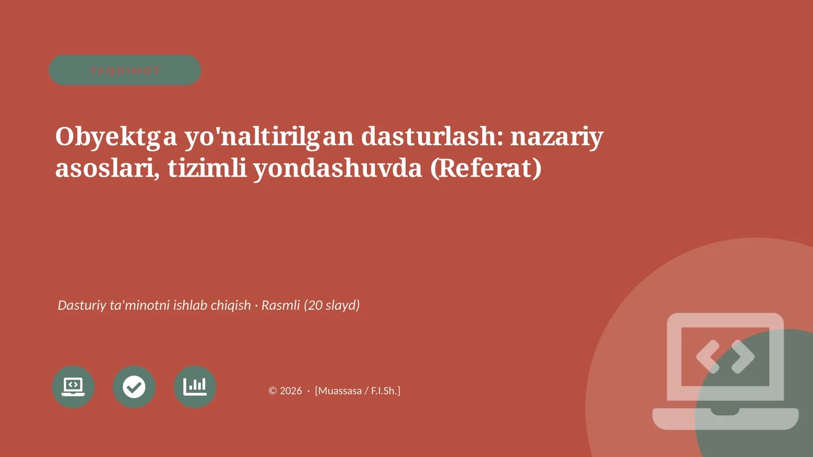 Obyektga yo'naltirilgan dasturlash: nazariy asoslari, tizimli yondashuvda (Referat)