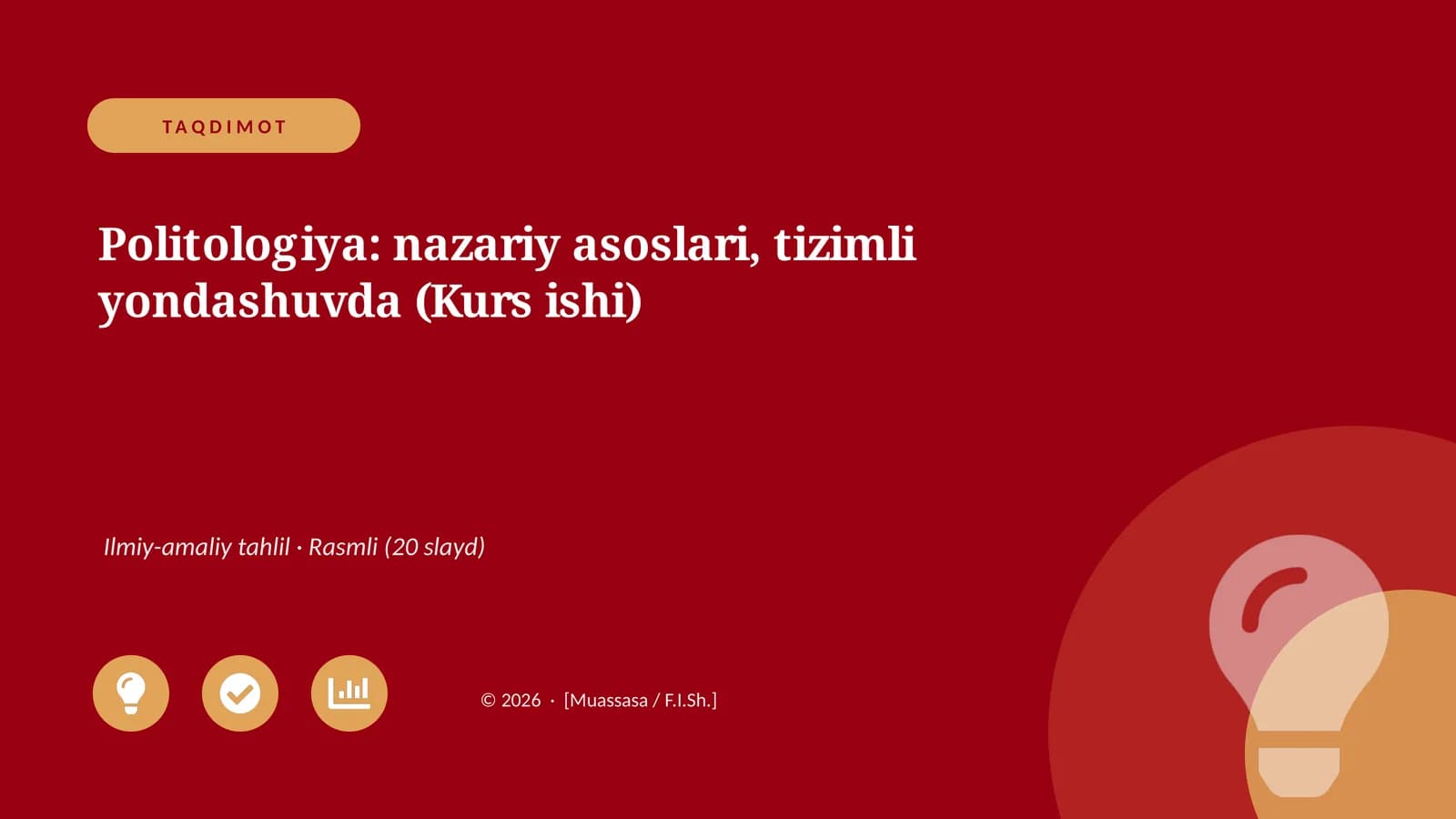 Politologiya: nazariy asoslari, tizimli yondashuvda (Kurs ishi)