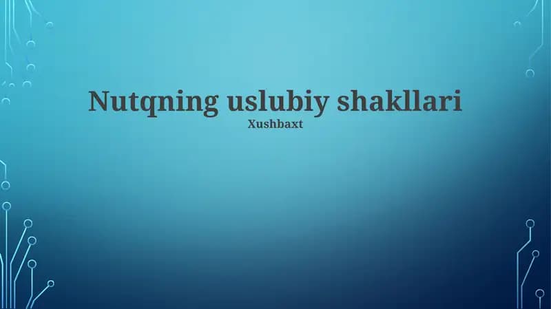 Nutqning uslubiy shakllari