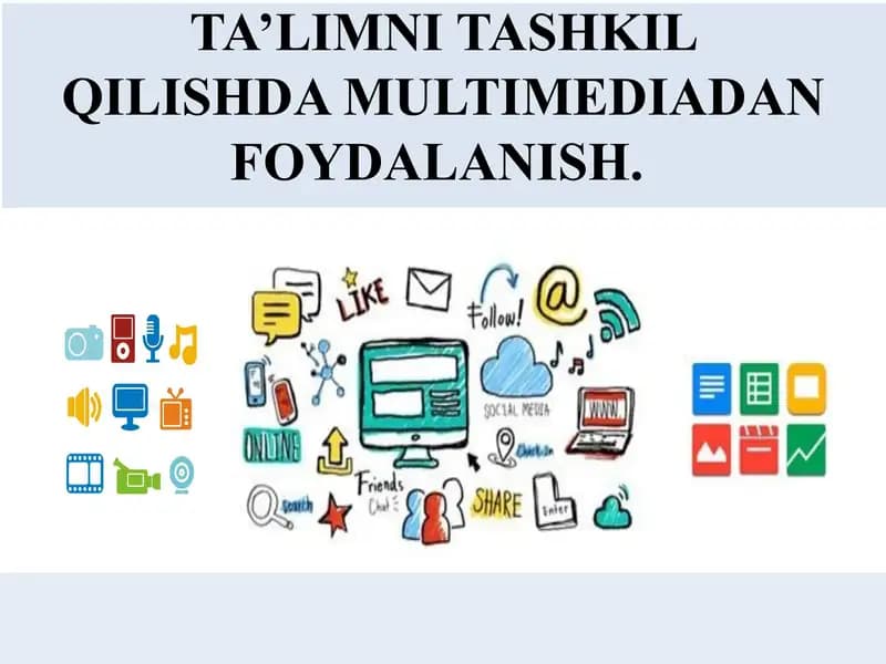Ta'limni tashkil qilishda multimediyadan foydalanish